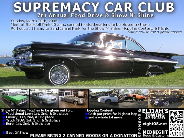 2005 Supremacy 7th Annual Food Drive & Show N' Shine 