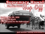 2006 Supremacy King Of The Streets Hop Off